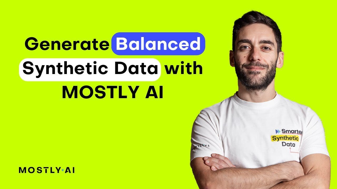 How MOSTLY AI 3.0 is Revolutionizing Synthetic Data Rebalancing ...
