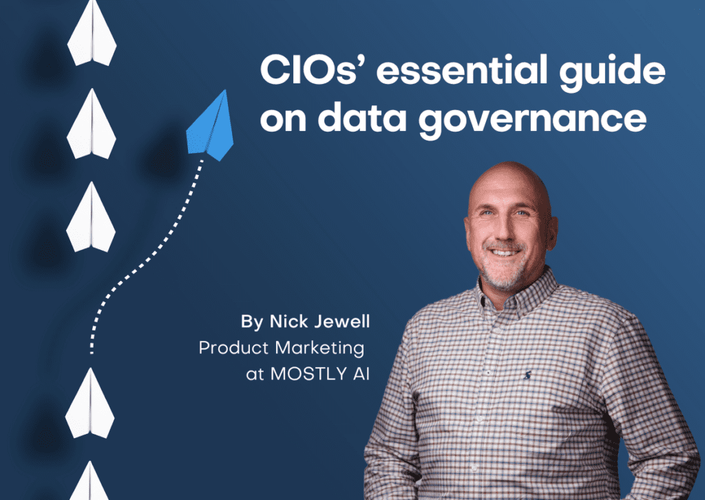 Data governance & synthetic data: CIOs’ essential guide - MOSTLY AI ...
